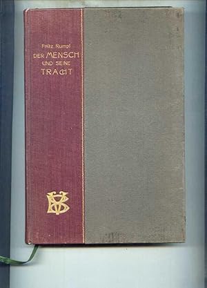 Der Mensch und seine Tracht ihrem Wesen nach geschildert. Mit 29 Tafeln.