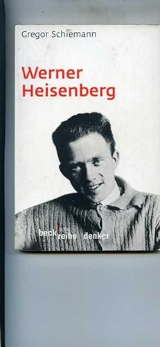 Beck'sche Reihe Werner Heisenberg