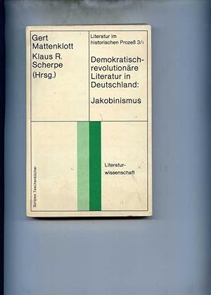 Bild des Verkufers fr Demokratisch-revolutionre Literatur in Deutschland: Jakobinismus. zum Verkauf von Klaus Kreitling