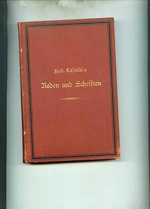 Ferd. Lassalle's Reden und Schriften. Neue Gesammtausgabe. Mit einer biographischen Einleitung he...