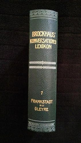 Brockhaus' Konversations-Lexikon. Vierzehnte vollständig neubearbeitete Auflage. Neue Revidierte ...