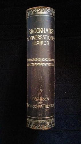 Brockhaus' Konversations-Lexikon. Vierzehnte vollständig neubearbeitete Auflage. Neue revidierte ...