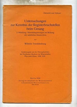 Bild des Verkufers fr Untersuchung zur Kenntnis der Registerbruchstellen beim Gesang. 2. Mitteilung: Stimmklangstrungen bei Wirkung des natrlichen Ansatzrohres. zum Verkauf von Klaus Kreitling