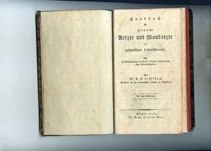 Handbuch für gerichtliche Aerzte und Wundärzte bei gesetzmäßigen Leichenöffnungen. Mit Beschreibu...