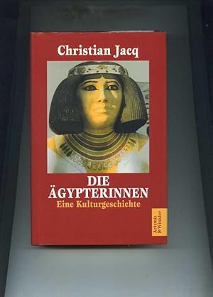 Bild des Verkufers fr Die gypterinnen. Eine Kulturgeschichte. zum Verkauf von Klaus Kreitling