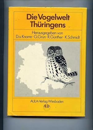 Die Vogelwelt Thüringens. Bezirke Erfurt, Gera, Suhl. Mit 24 Diagrammen, 8 Tabellen, 23 Verbreitu...