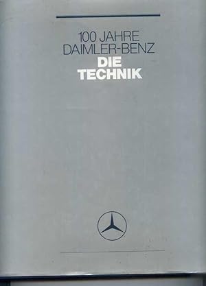 100 Jahre Daimler - Benz. Die Technik.