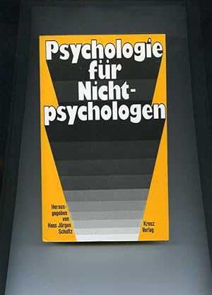 Psychololgie für Nichtpsychologen.