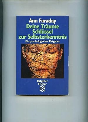 Seller image for Deine Trume - Schlssel zur Selbsterkenntnis. Ein psychologischer Ratgeber. Aus dem Amerikanischen von Margaret Carroux. for sale by Klaus Kreitling