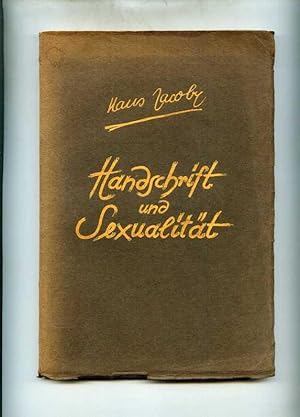 Bild des Verkufers fr Handschrift und Sexualitt. Mit 223 Schriftproben. zum Verkauf von Klaus Kreitling