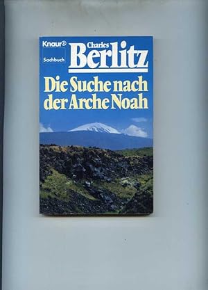 Bild des Verkufers fr Die Suche nach der Arche Noah. zum Verkauf von Klaus Kreitling