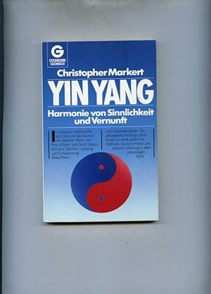 Bild des Verkufers fr Yin Yang. Harmonie von Sinnlichkeit und Vernunft. zum Verkauf von Klaus Kreitling