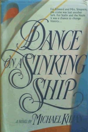 Dance On a Sinking Ship
