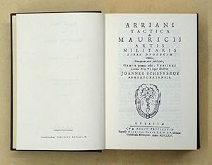 Bild des Verkufers fr Arriani Tactica et Mauricii Ars Militaris. Faksimiledruck der Ausgabe 1664 mit einer Enleitung von W. Hahlweg. zum Verkauf von antiquariat peter petrej - Bibliopolium AG