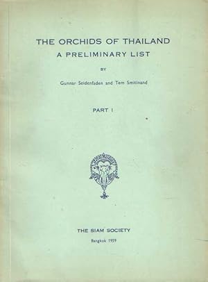 Imagen del vendedor de The Orchids of Thailand a Preliminary List a la venta por Bij tij en ontij ...