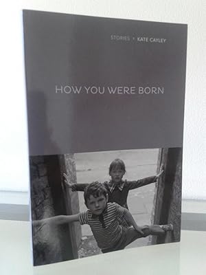 How You Were Born