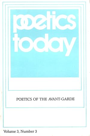 POETICS TODAY - Vol. 3 No. 3 - Poetics of the Avant-Garde