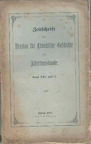 für Lübeckische Geschichte und Altertumskunde. Band XIV, Heft 2.
