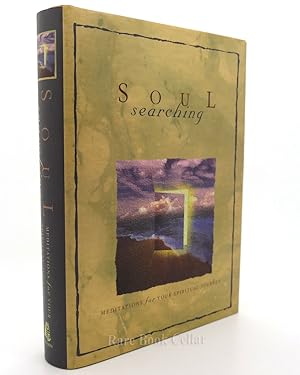 Seller image for SOUL SEARCHING Meditations for Your Spiritual Journey for sale by Rare Book Cellar