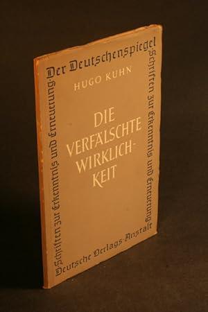 Seller image for Die verflschte Wirklichkeit. for sale by Steven Wolfe Books