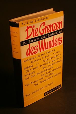 Immagine del venditore per Die Grenzen des Wunders. Ein Bericht ber Deutschland. venduto da Steven Wolfe Books