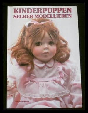Bild des Verkufers fr Kinderpuppen selber modellieren zum Verkauf von ANTIQUARIAT Franke BRUDDENBOOKS