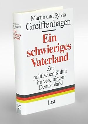 Seller image for Ein schwieriges Vaterland. Zur politischen Kultur im vereinigten Deutschland. for sale by Antiquariat An der Rott Oswald Eigl