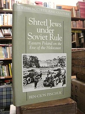 Imagen del vendedor de Shtetl Jews Under Soviet Rule: Eastern Poland on the Eve of the Holocaust a la venta por Edinburgh Books