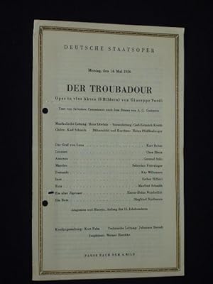 Bild des Verkufers fr Programmzettel Deutsche Staatsoper Berlin 1956. DER TROUBADOUR nach Gutierrez von Cammarano, Verdi (Musik). Musikal. Ltg.: Hans Lwlein, Insz.: Carl-Heinrich Kreith, Bhnenbild/ Kostme: Heinz Pfeiffenberger. Mit Kurt Rehm, Clara Ebers, Gertrud Stilo, Sebastian Feiersinger, Kay Willumsen, Esther Hilbert, Manfred Schmidt zum Verkauf von Fast alles Theater! Antiquariat fr die darstellenden Knste