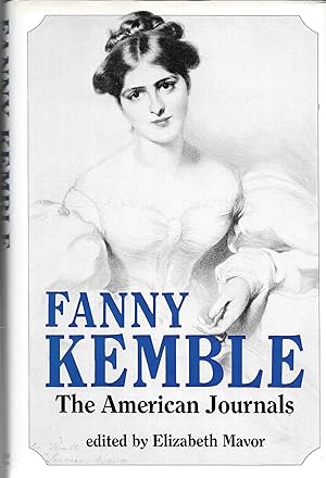 Seller image for Fanny Kemble: The American Journals for sale by GLENN DAVID BOOKS