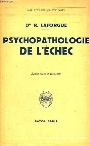 Immagine del venditore per PSYCHOPATHOLOGIE DE L'ECHEC - EDITION REVUE ET AUGMENTEE - COLLECTION BIBLIOTHEQUE SCIENTIFIQUE. venduto da Le-Livre