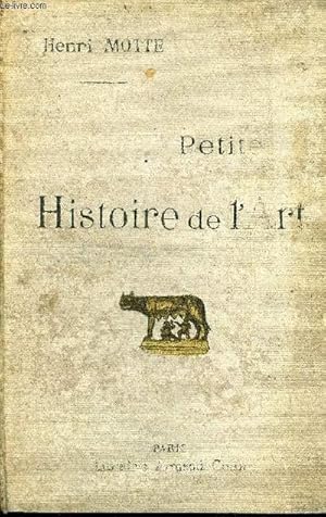 Image du vendeur pour PETITE HISTOIRE DE L'ART. mis en vente par Le-Livre