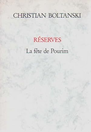 Reserves. La fete de Pourin. Museum für Gegenwartskunst, 28. Januar - 27. März 1989.