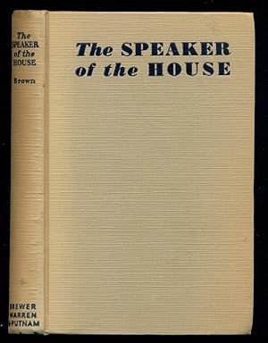 Seller image for The Speaker of the House: The Romantic Story of John N. Garner for sale by Don's Book Store