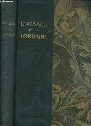 Image du vendeur pour L'ALSACE ET LA LORRAINE - LES PROVINCES CAPTIVES mis en vente par Le-Livre