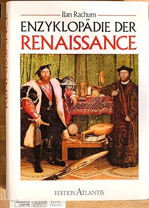 Enzyklopädie der Renaissance. Deutsche Übersetzung von Hermann Teifer.