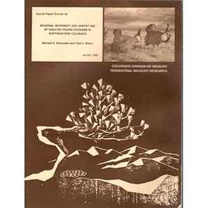 Imagen del vendedor de Seasonal Movement and Habitat Use by Greater Prairie-Chickens in Northeastern Colorado a la venta por Buteo Books