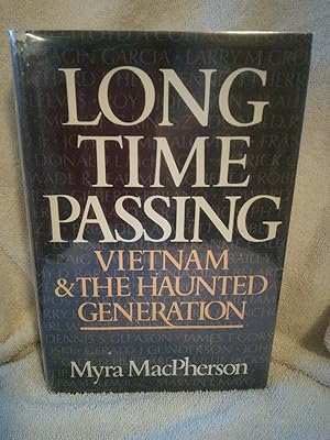 Bild des Verkufers fr Long Time Passing, Vietnam & The Haunted Generation zum Verkauf von Prairie Creek Books LLC.