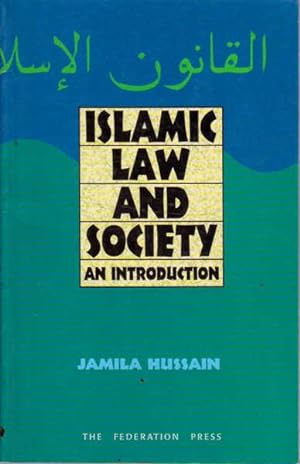 Image du vendeur pour Islamic Law and Society: An Introduction mis en vente par Goulds Book Arcade, Sydney