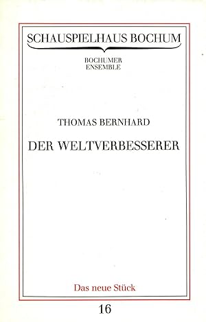 Programmbuch 16 Schauspielhaus Bochum 1980. Uraufführung DER WELTVERBESSERER von Thomas Bernhard....