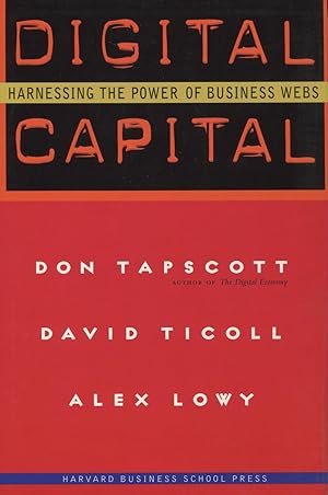 Seller image for Digital Capital: Harnessing the Power of Business Webs for sale by Kenneth A. Himber