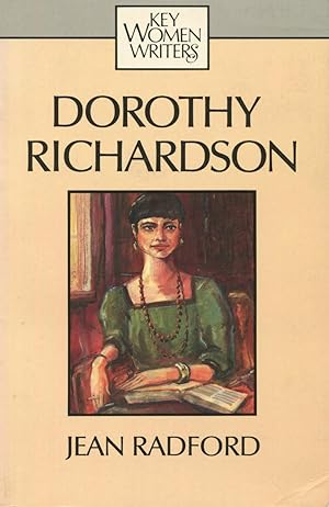 Seller image for Dorothy Richardson (Key Women Writers Ser.) for sale by Kenneth A. Himber