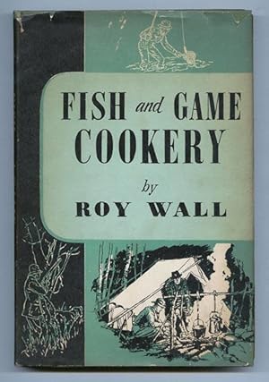 Imagen del vendedor de Fish and Game Cookery a la venta por cookbookjj