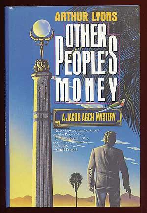 Image du vendeur pour Other People's Money mis en vente par Between the Covers-Rare Books, Inc. ABAA