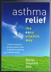 Seller image for Asthma Relief: The Easy Vitamin Way for sale by Q's Books Hamilton