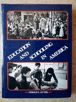 Imagen del vendedor de Education and Schooling in America a la venta por P Peterson Bookseller