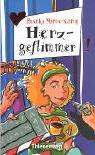 Seller image for Herzgeflimmer!. Roman. Freche Mdchen - freche Bcher! for sale by BOUQUINIST