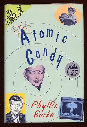 Image du vendeur pour Atomic Candy mis en vente par Between the Covers-Rare Books, Inc. ABAA