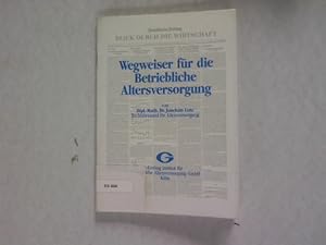 Bild des Verkufers fr Wegweiser fr die betriebliche Altersversorgung. zum Verkauf von Antiquariat Bookfarm