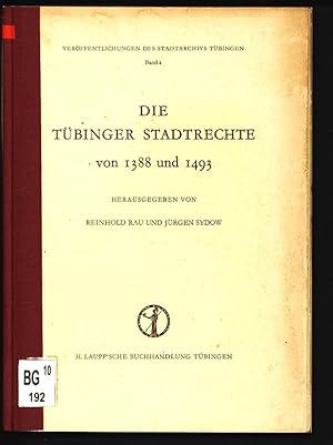 Immagine del venditore per Die Tbinger Stadtrechte von 1388 und 1493. Herkunft und Bedeutung. Verffentlichungen des Stadtarchivs Tbingen, 2. venduto da Antiquariat Bookfarm